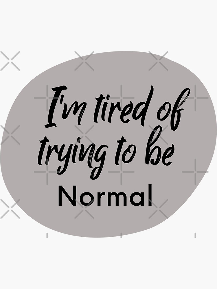 Thumbnail 3 of 3, Sticker, Adhd warrior - tired of trying to be normal designed and sold by Fatamimosh.