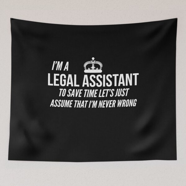 Item preview, Legal Assistant Never Wrong designed and sold by AwesomeWorld1.