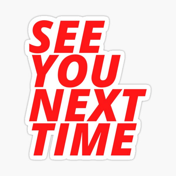 "Kwik Trip - See You Next Time" Sticker For Sale By Trendystall | Redbubble