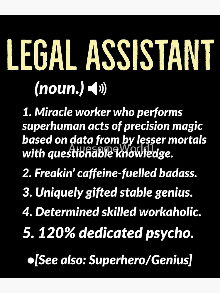 "Legal Assistant Definition" Poster for Sale by AwesomeWorld1 Redbubble