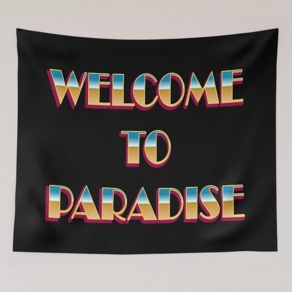 Item preview, Welcome to Paradise designed and sold by LaFla24.