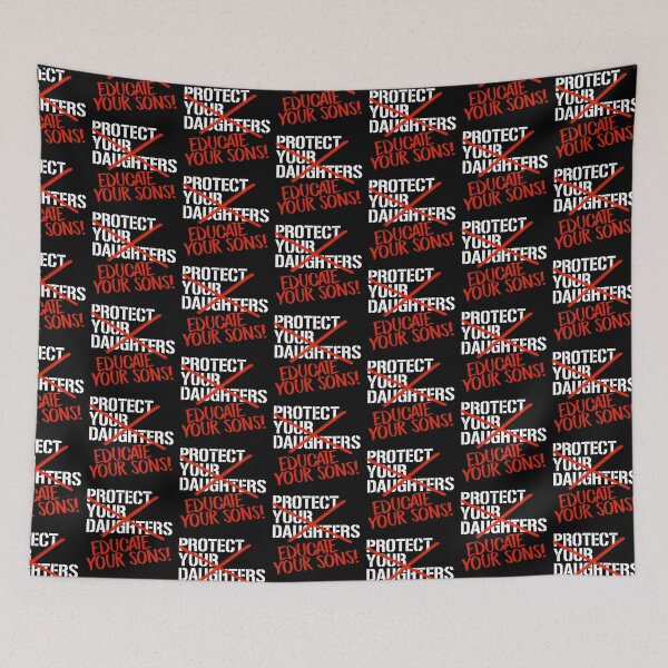 Item preview, Educate Your Sons (Not protect Your daughters) designed and sold by partyfarty.