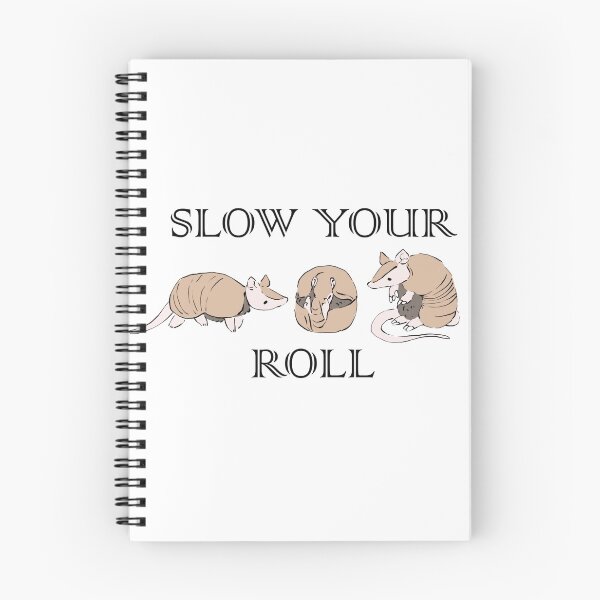 Item preview, Slow your Roll designed and sold by Alice Cheng.