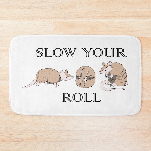 Item preview, Slow your Roll designed and sold by Alice Cheng.