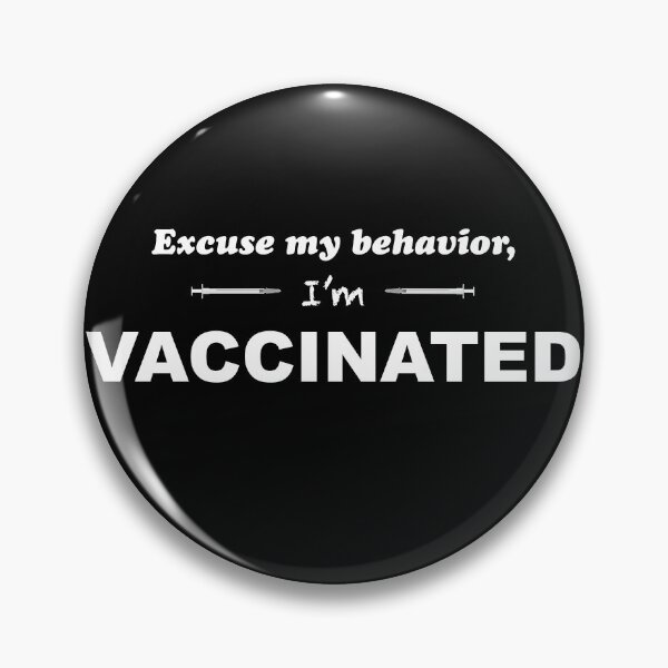Item preview, Please, excuse me. I'm vaccinated designed and sold by LacNoslen.
