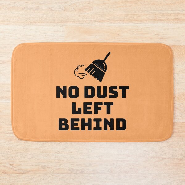 Item preview, No Dust Left Behind Fun Cleaning Lady Gifts designed and sold by SavvyCleaner.