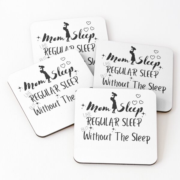Item preview, Mom Sleep Like Regular Sleep But Without The Sleep designed and sold by Mohamed Amine Kadri.
