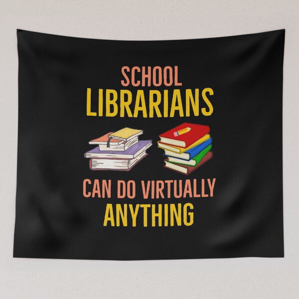 Item preview, School Librarians Can Do Virtually Anything designed and sold by AwesomeWorld1.