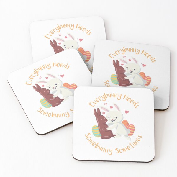 Item preview, Everybunny Needs Somebunny Sometimes designed and sold by Carquest61.