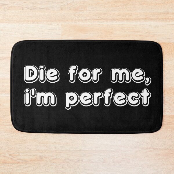 Item preview, Die for me, I'm perfect  designed and sold by VintagePrada.