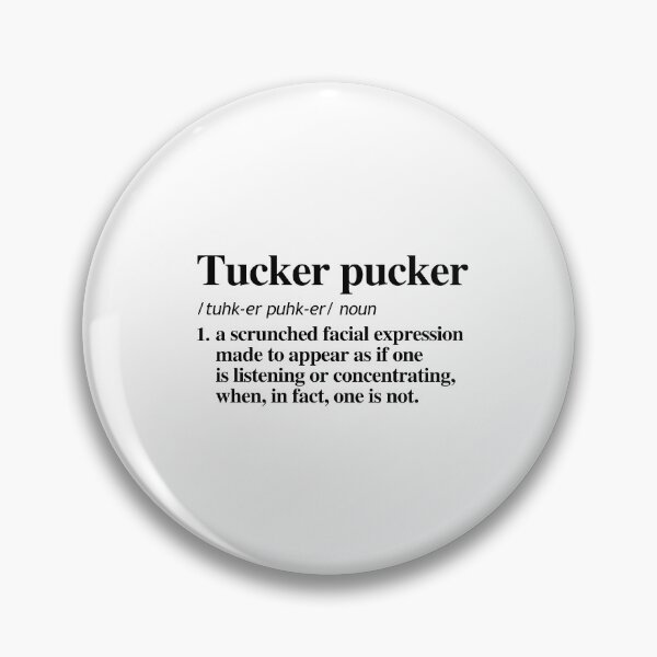 Item preview, Definition of Tucker Pucker designed and sold by partyfarty.