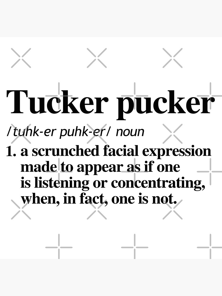 Disover Definition of Tucker Pucker Premium Matte Vertical Poster