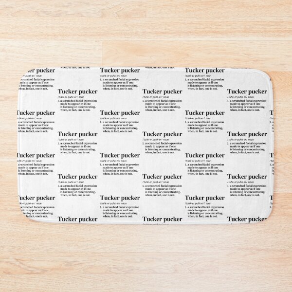 Item preview, Definition of Tucker Pucker designed and sold by partyfarty.
