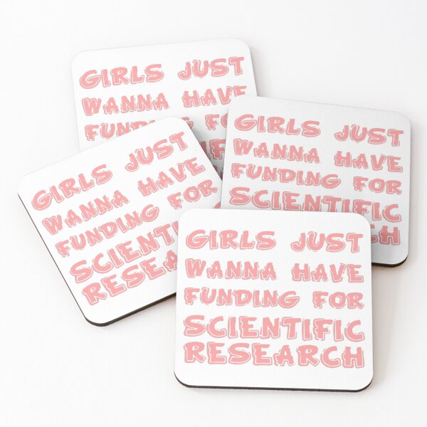 Item preview, Girls just wanna have fun,girls just wanna have funding for scientific research 2 designed and sold by Ripoubsb.