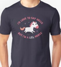 I'm A Little Horse Unisex T-Shirt