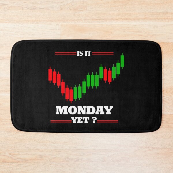 Item preview, Is It Monday Yet Stock Market Trading & Investing designed and sold by amedo14.