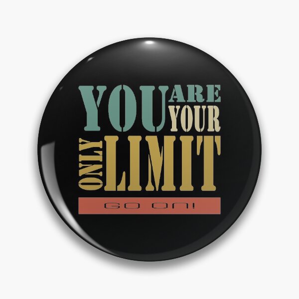Item preview, You are only your limit designed and sold by Burachonak-art.