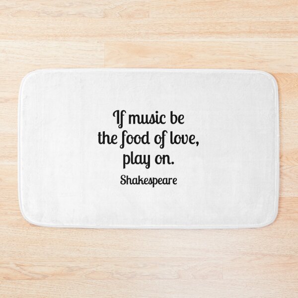 Item preview, Shakespeare Quotes - If music be the food of love, play on  designed and sold by Inspirationmotivation.