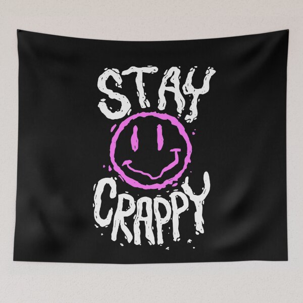 Item preview, Stay Crappy designed and sold by The "I Love Everything" Shop.