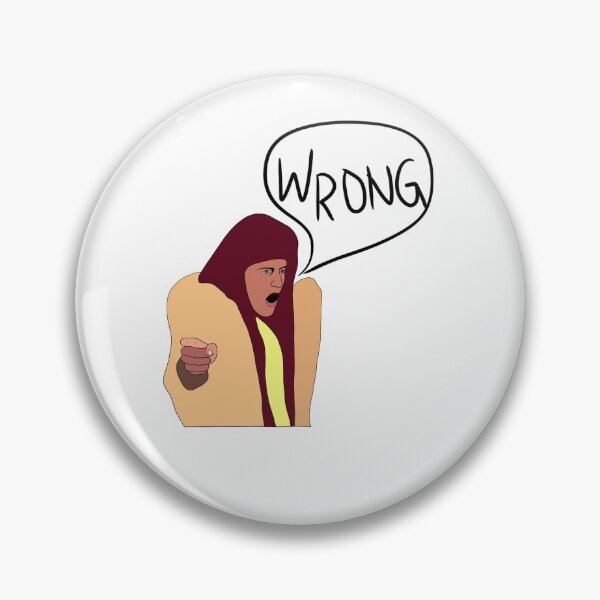 Item preview, I Think You Should Leave Wrong designed and sold by ohheckgosh.