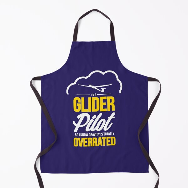 Item preview, I'm A Glider Pilot, So I Know Gravity Is Totally Overrated designed and sold by Aviation-Tees.