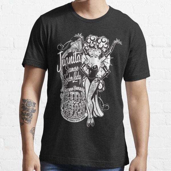 Side Show Freaks - Juanita Siamese Spider Lady Essential T-Shirt