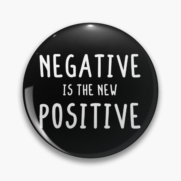 Artikelvorschau, Negativ ist das neue Positiv entworfen und verkauft von Callahans.