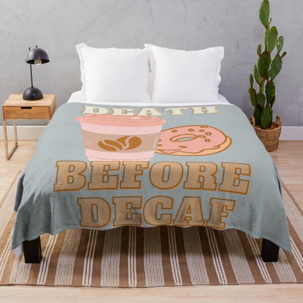 Item preview, Death Before Decaf designed and sold by MF-Designsltd.