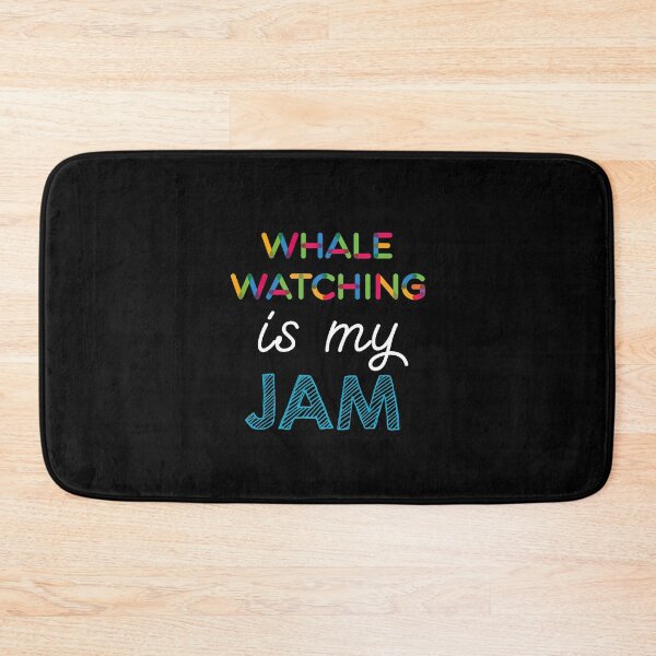Item preview, Whale Watching is my Jam. Funny Whale Watching Design designed and sold by Custom365.