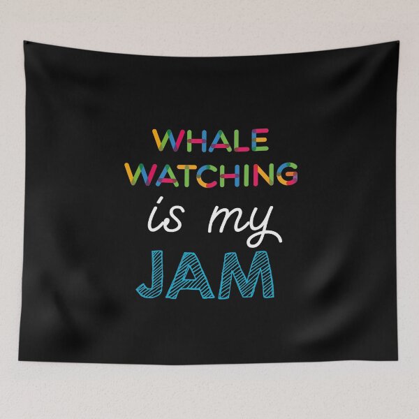 Item preview, Whale Watching is my Jam. Funny Whale Watching Design designed and sold by Custom365.
