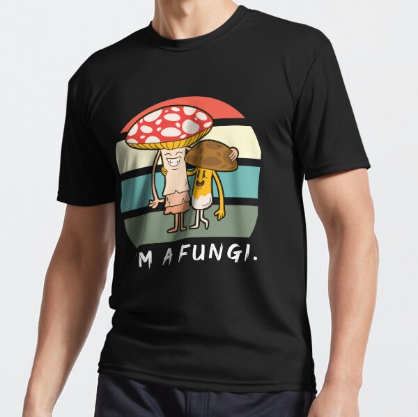 I'm A Fungi Shirt Funny Mushrooms Fun Guy Pun Biology Fungi Mycology Mushrooms Food Lover,retro design,sunset designs graphic SHIRT