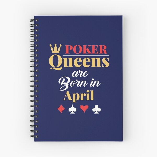 Item preview, Poker Queens Are Born In April Poker Player Birthday  designed and sold by jaygo.
