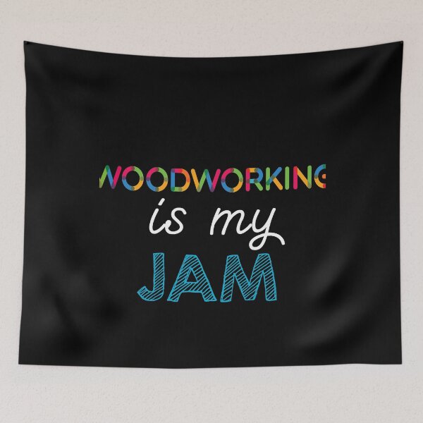Item preview, Woodworking is my Jam. Funny Woodworking Design designed and sold by Custom365.