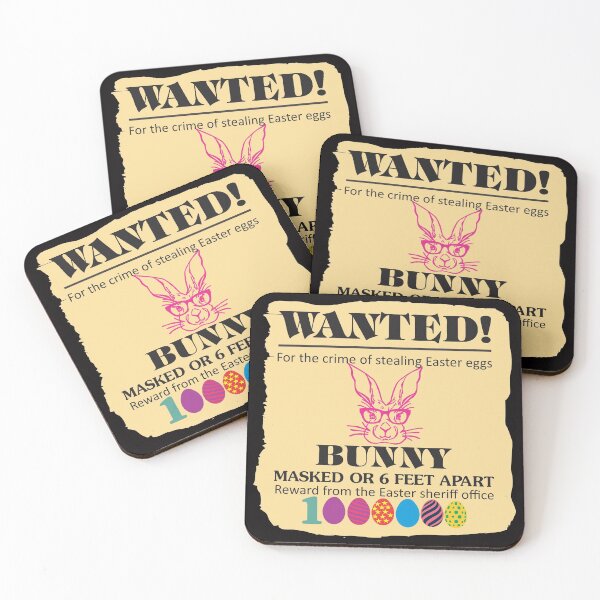 Item preview,  EASTER BUNNY WANTED POSTER, FOR STEALING EASTER EGGS AND BE CAUGHT MASKED AND 6 FEET APART designed and sold by Adhiambo.
