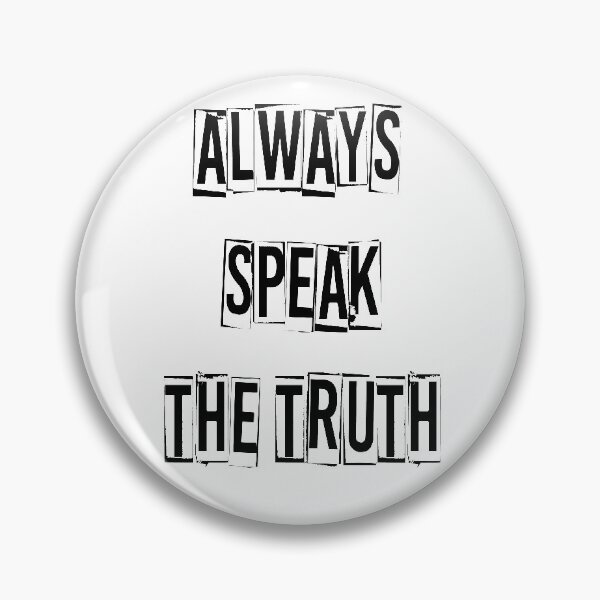 Item preview, Always speak the truth designed and sold by trip of a lifestyle.