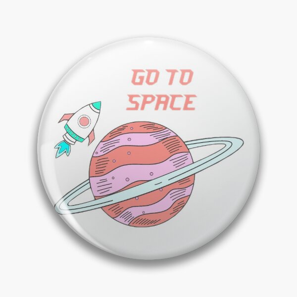 Item preview, Go to space designed and sold by Cassandra6193.