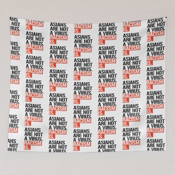 Item preview, Asians are not a virus. Racism is. designed and sold by partyfarty.
