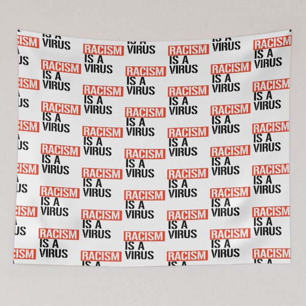 Item preview, Racism is a virus designed and sold by partyfarty.