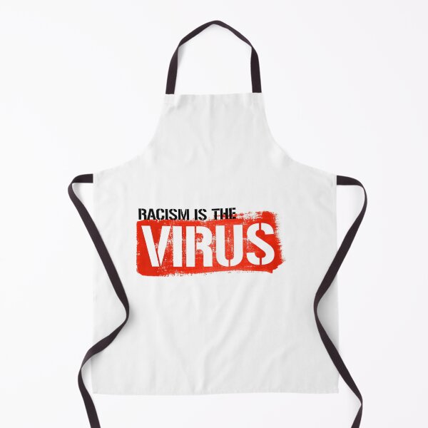 Item preview, Racism is the virus designed and sold by partyfarty.