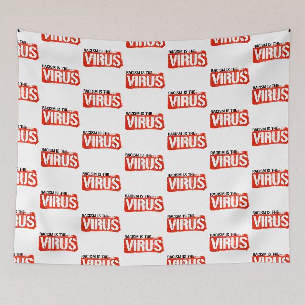 Item preview, Racism is the virus designed and sold by partyfarty.