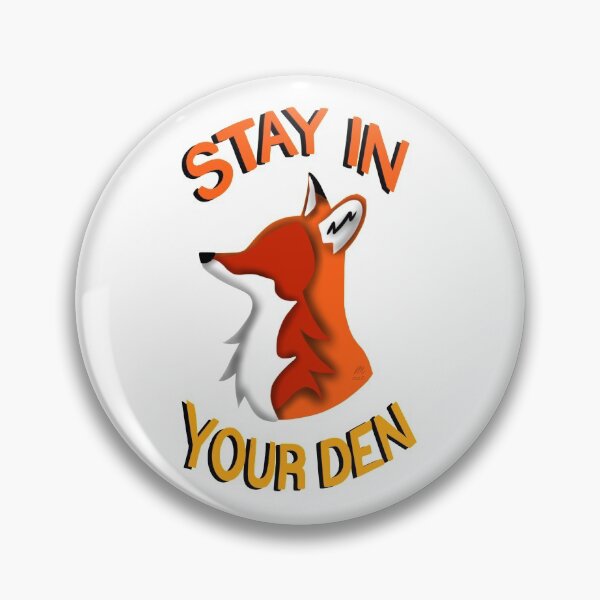 Item preview, Stay in Your Den  designed and sold by thehiddenwild.