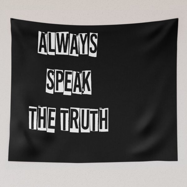 Item preview, Always speak the truth designed and sold by trip of a lifestyle.