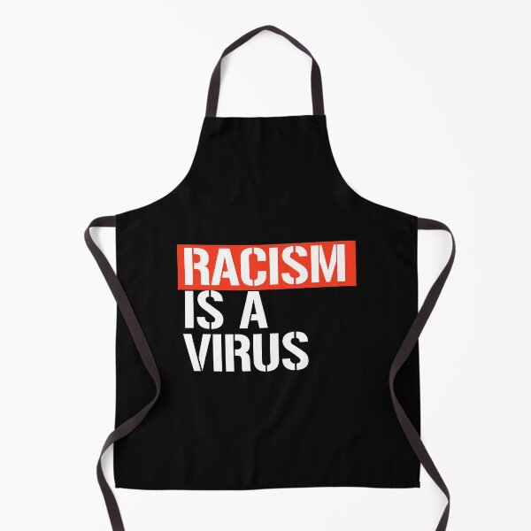 Item preview, RACISM IS A VIRUS designed and sold by partyfarty.