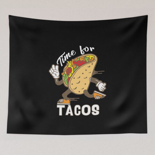 Item preview, Time For Tacos designed and sold by SmartStyle.