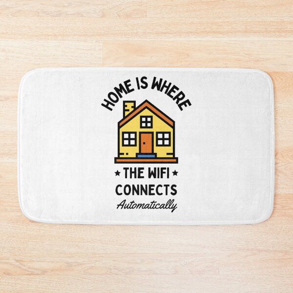 Item preview, Home is where the WIFI connects automatically  designed and sold by being trendy.