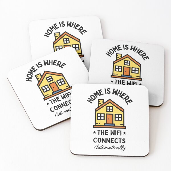 Item preview, Home is where the WIFI connects automatically  designed and sold by being trendy.
