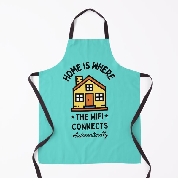 Item preview, Home is where the WIFI connects automatically  designed and sold by being trendy.
