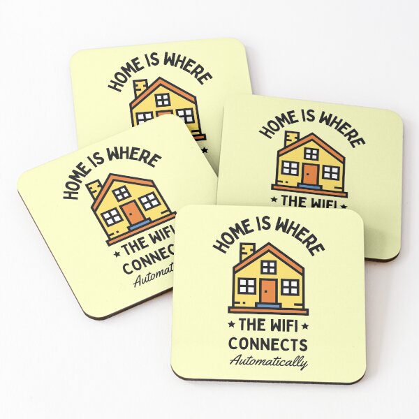 Item preview, Home is where the WIFI connects automatically  designed and sold by being trendy.