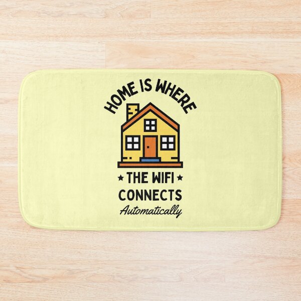 Item preview, Home is where the WIFI connects automatically  designed and sold by being trendy.