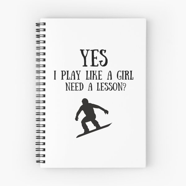 Item preview, Snowboarding: Yes I play like a girl, Need a lesson? designed and sold by TheGreenGoat.